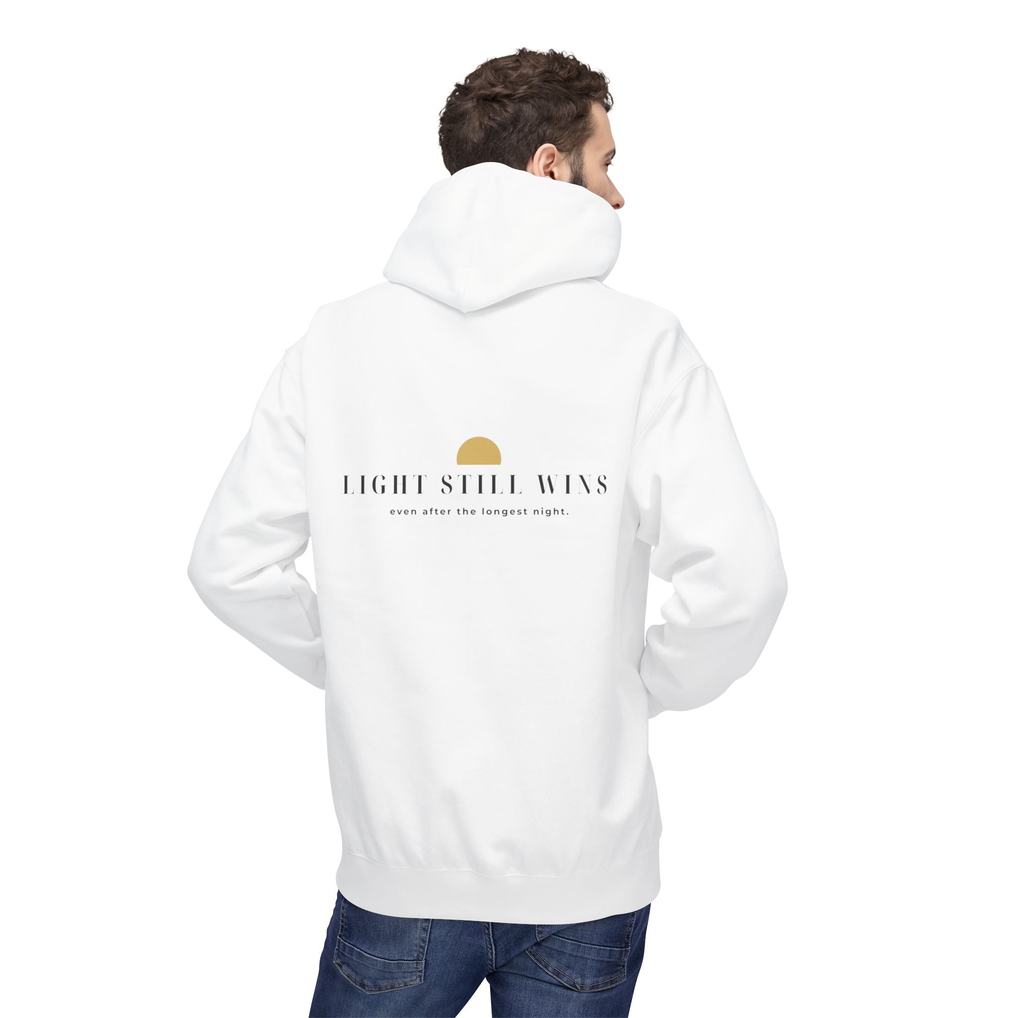 LIGHT STILL WINS Fleece Hoodie
