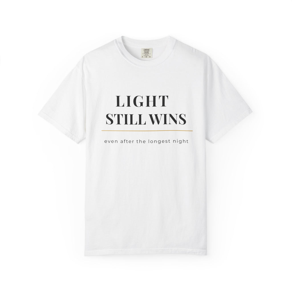 LIGHT STILL WINS Minimalist Unisex T-Shirt