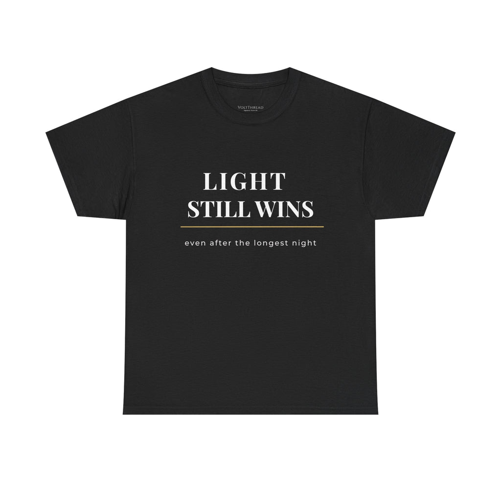 LIGHT STILL WINS Cotton T-Shirt