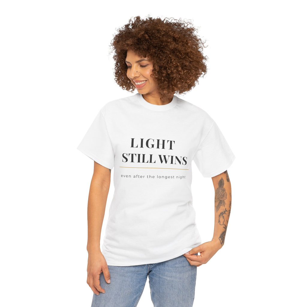 LIGHT STILL WINS Heavy Cotton Tee